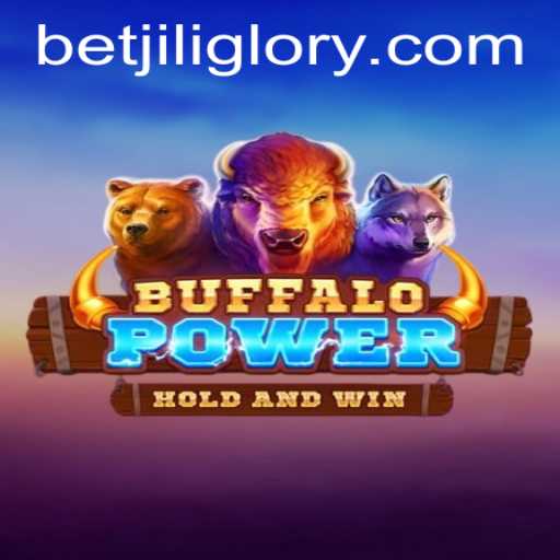 BuffaloPower: A Thrilling Game Adventure with JILIGlory Login
