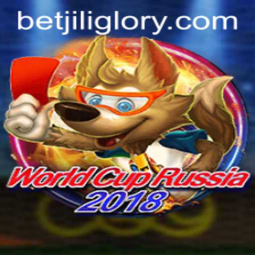 Exploring the Excitement of WorldCupRussia2018 and JILIGlory Login